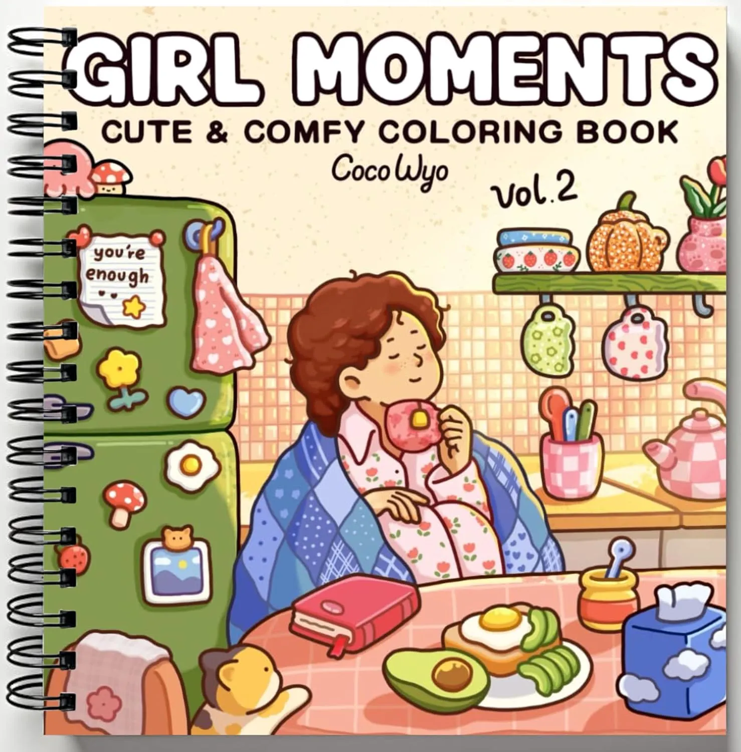 Rebound edition of Girl Moments: Vol. 2 Coloring Book for Adults and Teens Featuring Cute Cozy Daily Activities for Relaxation — spiral binding by Spindory